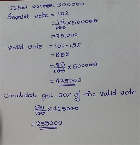 1 In An Election A Candidate Got 60 Of The Total Valid Votes 15 Of