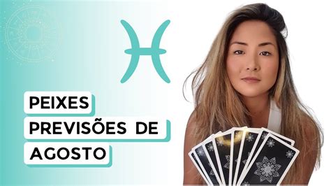 TAROT PREVISÕES SIGNO DE PEIXES AGOSTO 2022 YouTube