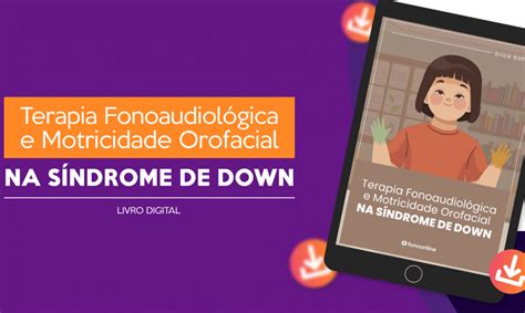 Ebook Terapia Fonoaudiológica e Motricidade Orofacial na Síndrome de