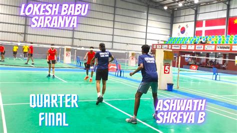 Shreya B Aswath Harish Vs Lokesh Saranya Quarterfinal Mixed Doubles