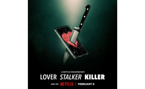 Netflix Sets Lover Stalker Killer Premiere Tvreal