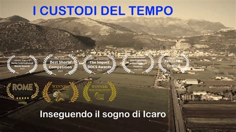 I Custodi Del Tempo Inseguendo Il Sogno Di Icaro Trailer Del