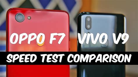 OPPO F7 Vs Vivo V9 Speed Test Comparison Benchmark Test Scores Gizmo