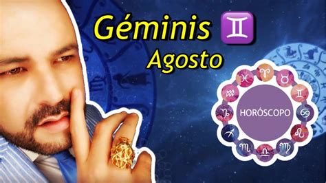 Géminis ♊️ Horóscopo Mes Agosto Ramsesvidente🔮®️ Youtube