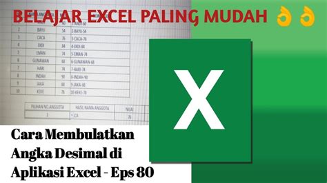 Cara Membulatkan Angka Desimal Di Aplikasi Excel Eps Youtube