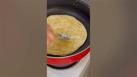 A Hack To Soft Chapatis Youtube