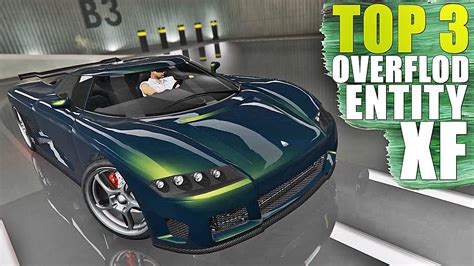 Overflod Entity XF Best TOP 3 Customization Paint Job Guide GTA