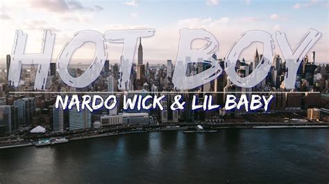 Nardo Wick Lil Baby Hot Boy Explicit Lyrics Full Audio K