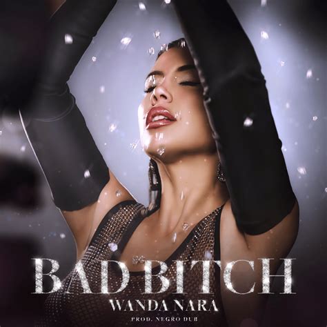 Wanda Nara Negro Dub Bad Bitch Lyrics Genius Lyrics