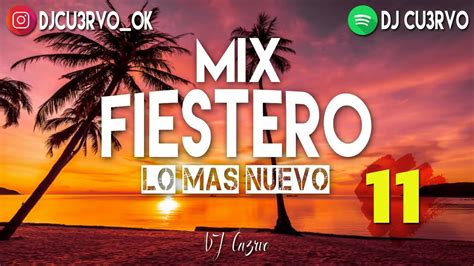 Mix Fiestero Lo M S Nuevo Enganchado Fiestero La Mejor Musica Para