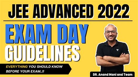 Exam Day Guidelines For Jee Advanced 2022 Umeed Jee Dr Anand Mani