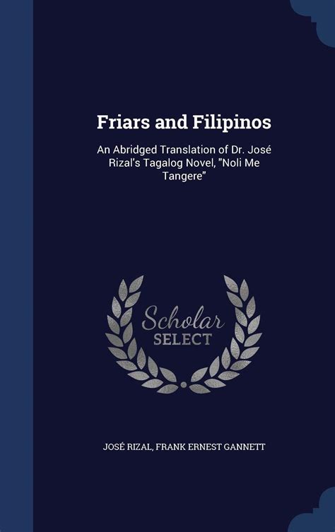 Buy Friars And Filipinos An Abridged Translation Of Dr Jose Rizal S