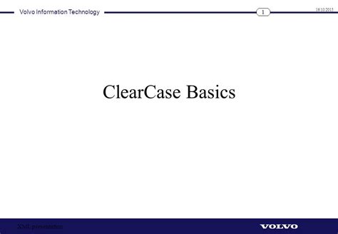 Clearcase Basics Xml Presentation Ppt Video Online Download