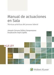 Manual De Actuaciones En Sala T Cnicas Pr Cticas Del Proceso Laboral