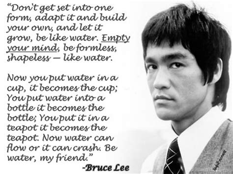 Empty Your Mind Be Formless Shapeless Like Water Bruce Lee