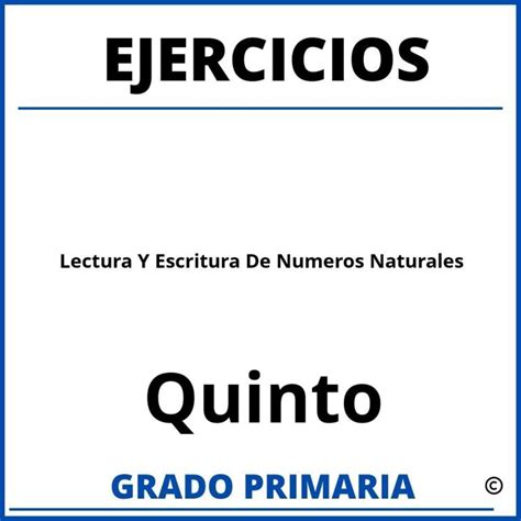 Ejercicios De Lectura Y Escritura De Numeros Naturales Para Sexto Grado