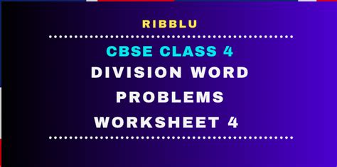 Division Word Problems Worksheet For Class 4