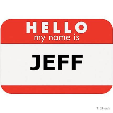 My Name Is Jeff: Acrylic Blocks | Redbubble