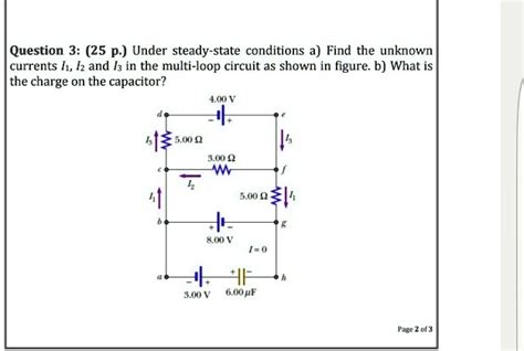 SOLVED Question 3 25 P Under Steady State Conditions A Find The