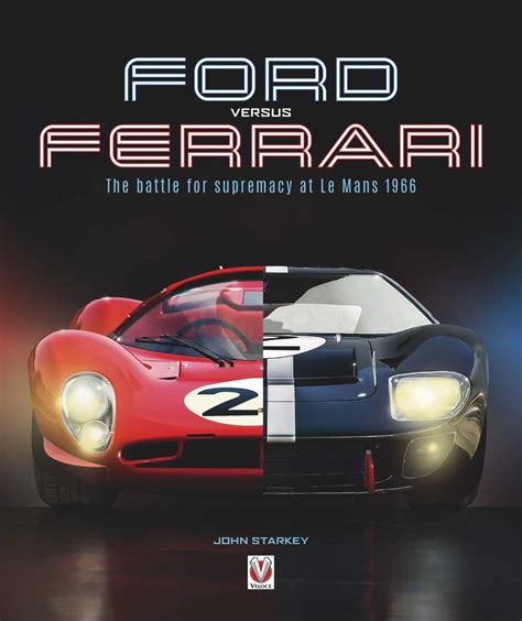 Ford versus Ferrari: The battle for supremacy at Le Mans 1966 ...