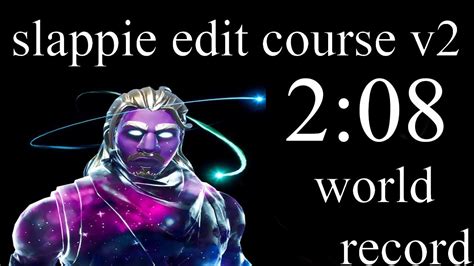 Slappie Edit Course V Former World Record Ft Handcam Youtube