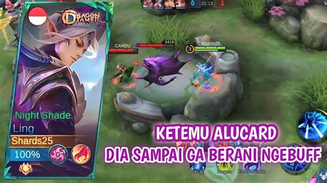 LING GAMEPLAY AWAL SEASON KETEMU ALUCARD AUTO GW RUSUH SAMPAI DIA GA