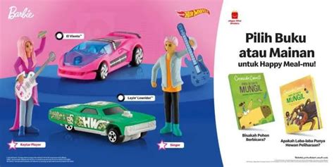 Promo Mcd Juli Agustus Beli Happy Meal Bonus Mainan Barbie Hot Wheels