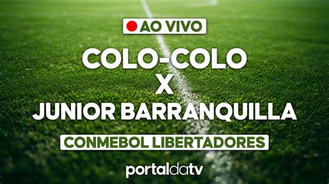 Ldu X Junior Barranquilla Hor Rio E Onde Assistir Ao Jogo Da