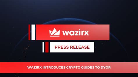 Wazirx Introduces Crypto Guides To Dyor Wazirx Blog