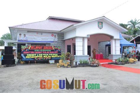 GoSumut Kantor Camat Pulau Rakyat Asahan Resmi Difungsikan Di