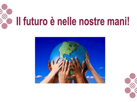 IL FUTURO DEI RIFIUTI NELLE NOSTRE MANI Ppt Scaricare