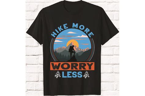 Hike More Worry Less T Shirt Design Graphic By Sopna3727 · Creative Fabrica