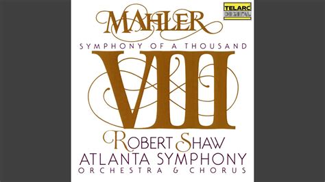 Mahler Symphony No 8 In E Flat Major Symphony Of A Thousand I