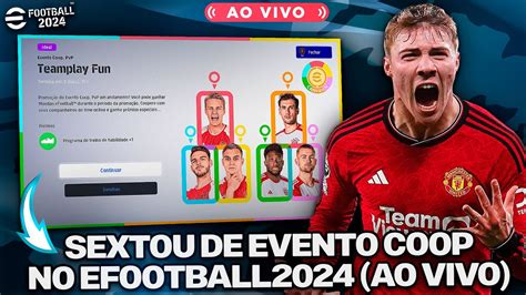 EFootball 2024 SEXTA De EVENTOS Teamplay Fun Unlimited Turkish