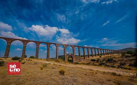 Descubre El Acueducto Del Padre Tembleque En La Ruta Lugar De Los