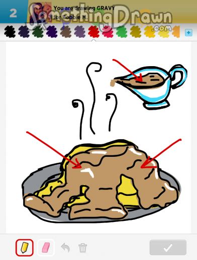 Gravy Drawn By Klsc74 On Draw Something