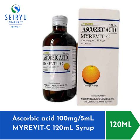 Ascorbic Acid 100mg 5mL MYREVIT C 120mL Syrup Lazada PH