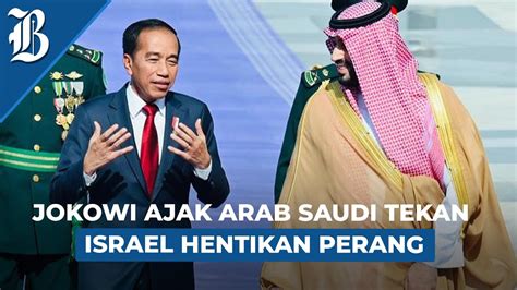 Kunjungan Jokowi Ke Arab Saudi Hasilkan Sejumlah Kesepakatan Ini