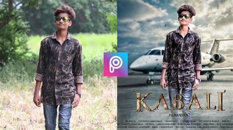 Kabali Photo Editing PicsArt Snap Seed YouTube