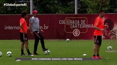 Globo Esporte Rs Inter Tem Semana Cheia Para Treinar Para A Partida