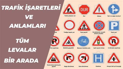 Trafik Levhalar Ve Anlamlar Resimli