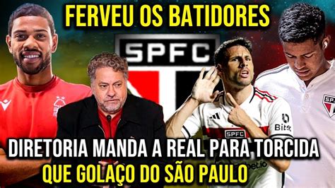 Bastidores Fervendo No S O Paulo Diretoria Mandou A Real Novidades