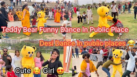 Teddy Bear Funny Dance In Public Place Desi Dance In Public Place