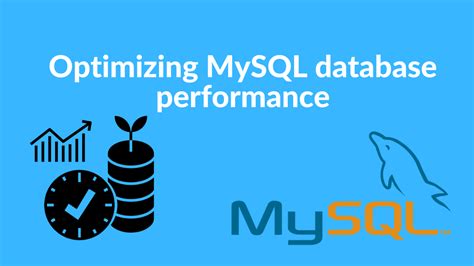 Best Practices For Optimizing Mysql Database Performance Devdotcode