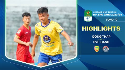 Đồng Tháp Pvf Cand Highlights Fpt Play