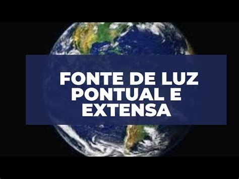 Fonte De Luz Pontual E Extensa - Relação entre o Sol a Lua e a Terra, fonte de luz pontual e extensa ...
