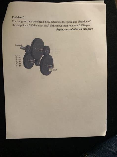 Solved Problem 2 For The Gear Train Sketched Below Determine Chegg