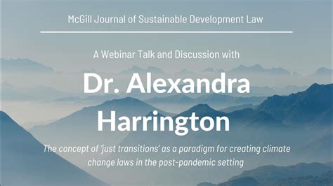 Webinar With Dr Alexandra Harrington Just Transitions As A Paradigm