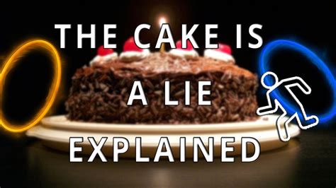 The Cake Is A Lie Portal YouTube