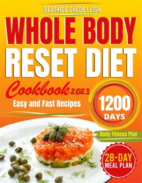 Whole Body Reset Diet Cookbook2023 Easy And Fast Guide To Boost Metabolism Shed Pounds